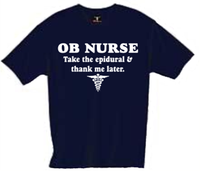 nurse ob nursing shirts humor epidural take thank later every specialty hilarious articles nurses labor scrubs funny tips week scrubsmag