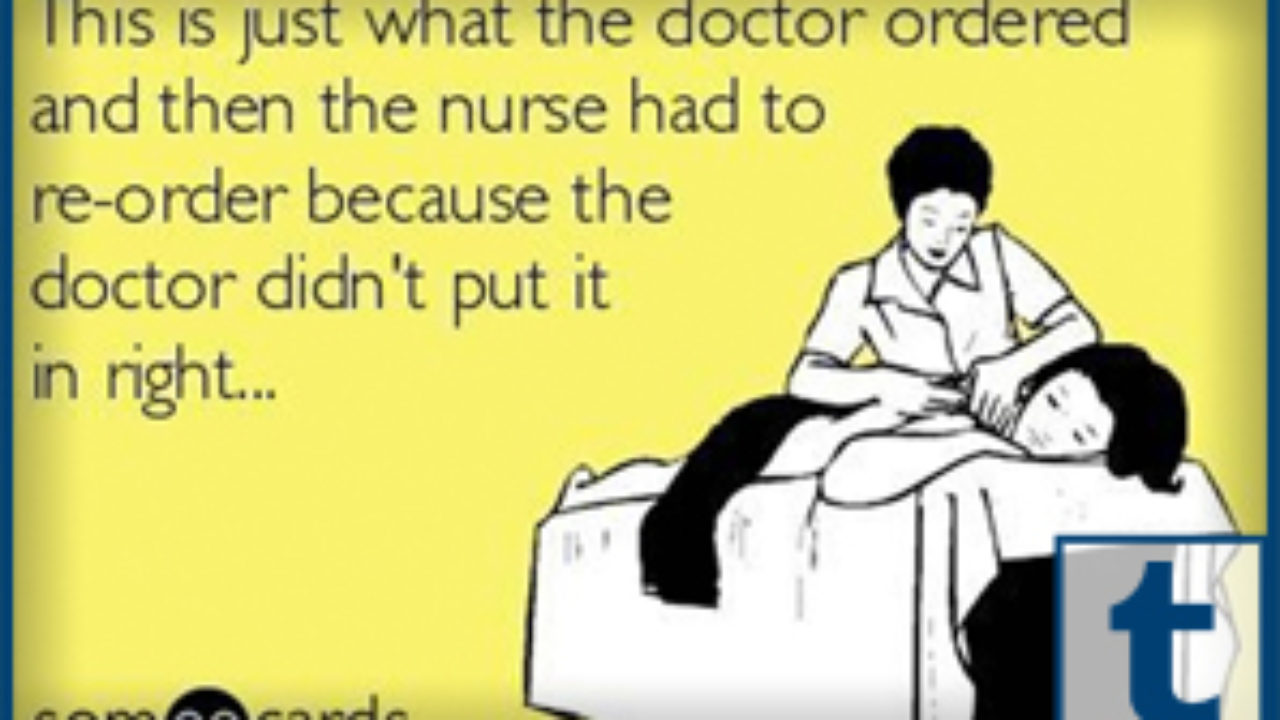 Our 5 favorite nursing memes on Tumblr this week - June 5 - Scrubs | The  Leading Lifestyle Magazine for the Healthcare Community