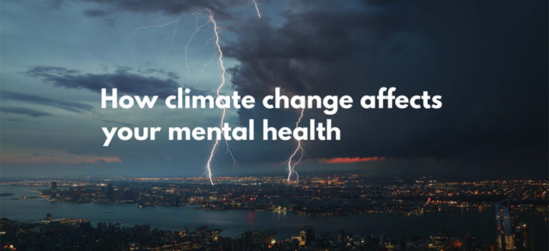 Cómo el cambio climático está afectando tu salud mental