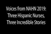 Voces de la NAHN 2019: Tres enfermeros hispanos, tres historias increíbles